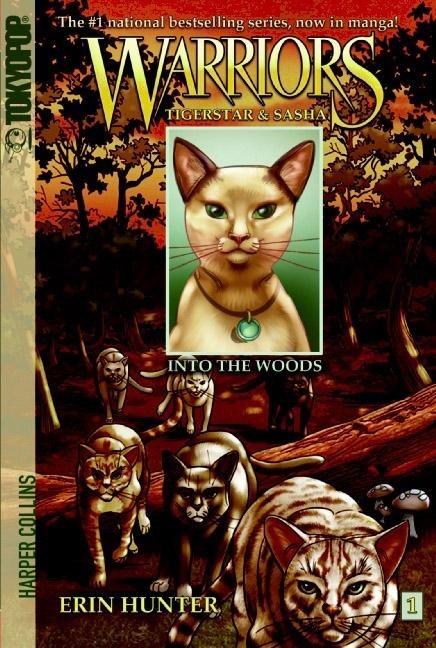Warriors Manga: Tigerstar and Sasha #1: Into the Woods - Erin Hunter