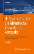 Cover-Bild zum Titel 'IT-Controlling für die öffentliche Verwaltung kompakt' von 'Andreas Gadatsch, Marcus Schwethelm'