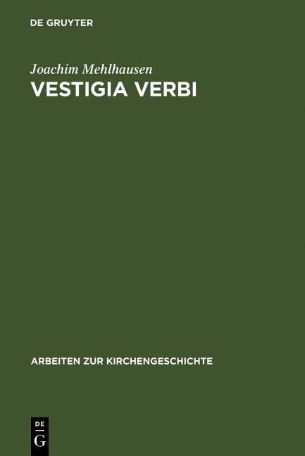 Vestigia Verbi - Joachim Mehlhausen