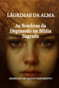 Lágrimas Da Alma - Amarildo Araújo de Nascimento