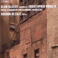 Alan Gilbert Dirigiert Christopher Rouse Vol.2 - Sharon/Gilbert Bezaly