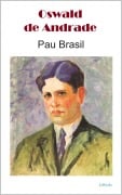 Cover-Bild zum Titel 'Pau Brasil' von 'Oswald de Andrade'