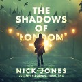 The Shadows of London - Nick Jones