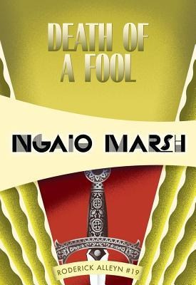 Death of a Fool - Ngaio Marsh
