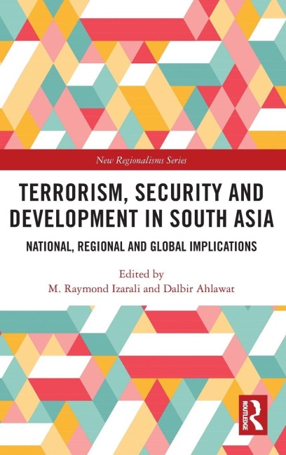 Terrorism, Security and Development in South Asia - 