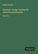Cover-Bild zum Titel 'Gesammt-Verlags-Katalog des Deutschen Buchhandels' von 'Adolph Russell'