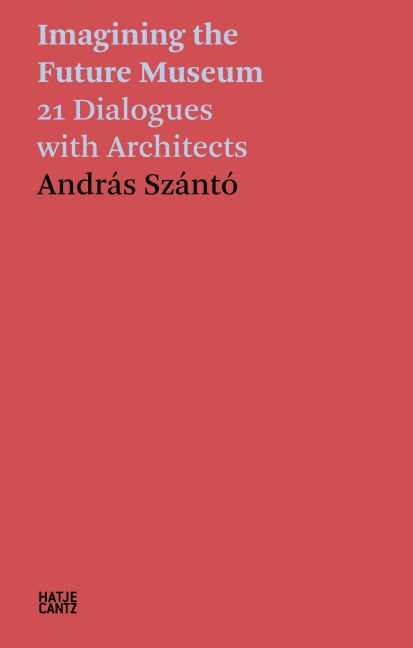 András Szántó. Imagining the Future Museum - Andras Szanto