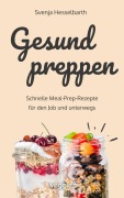 Cover-Bild zum Titel 'Gesund preppen' von 'Svenja Hesselbarth'