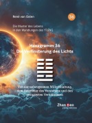 Cover-Bild zum Titel 'Hexagramm 36 - Die Verfinsterung des Lichts' von 'René van Osten'