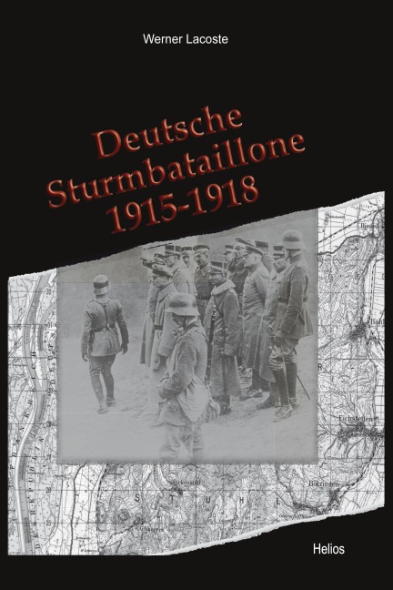 Deutsche Sturmbataillone 1915-1918 - Werner Lacoste