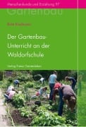Cover-Bild zum Titel 'Der Gartenbauunterricht an der Waldorfschule' von 'Birte Kaufmann'