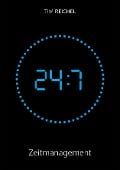 Cover-Bild zum Titel '24/7-Zeitmanagement' von 'Tim Reichel'