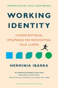 Cover-Bild zum Titel 'Working Identity, Updated Edition, With a New Preface' von 'Herminia Ibarra'