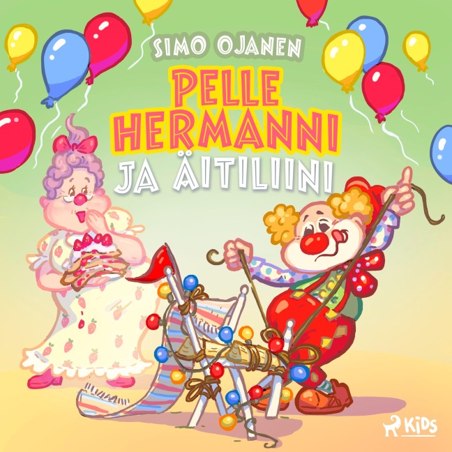Pelle Hermanni ja äitiliini - Simo Ojanen