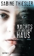 Cover-Bild zum Titel 'Nachts in meinem Haus' von 'Sabine Thiesler'