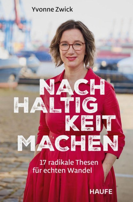 Nachhaltigkeit machen - Yvonne Zwick