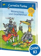 Cover-Bild zum Titel 'Ritterschlag und Drachenmut' von 'Cornelia Funke'