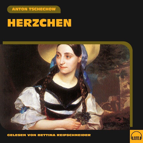 Herzchen - Anton Tschechow