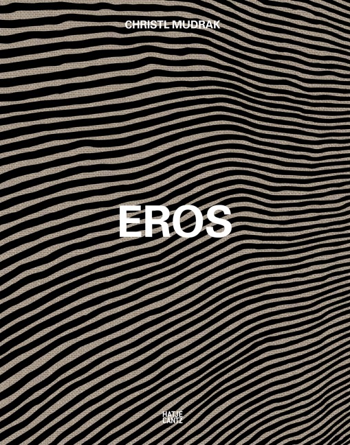 Christl Mudrak. Eros - 
