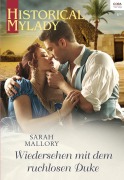 Cover-Bild zum Titel 'Wiedersehen mit dem ruchlosen Duke' von 'Sarah Mallory'
