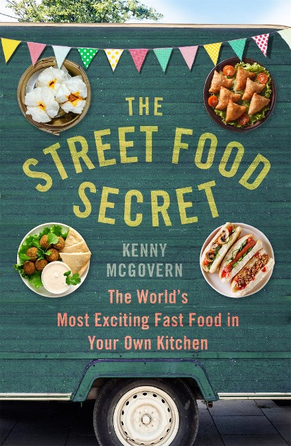 The Street Food Secret - Kenny Mcgovern