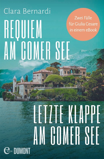 Requiem am Comer See & Letzte Klappe am Comer See - Clara Bernardi