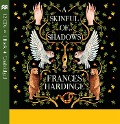 A Skinful of Shadows - Frances Hardinge