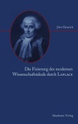 Cover-Bild zum Titel 'Die Fixierung des modernen Wissenschaftsideals durch Laplace' von 'Jörn Henrich'