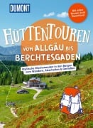 Cover-Bild zum Titel 'DUMONT Wanderzeit Hüttentouren vom Allgäu bis Berchtesgaden' von 'Barbara Kettl-Römer, Nadine Ormo'