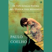 Cover-Bild zum Titel 'Di Tepi Sungai Piedra Aku Duduk dan Menangis' von 'Paulo Coelho'