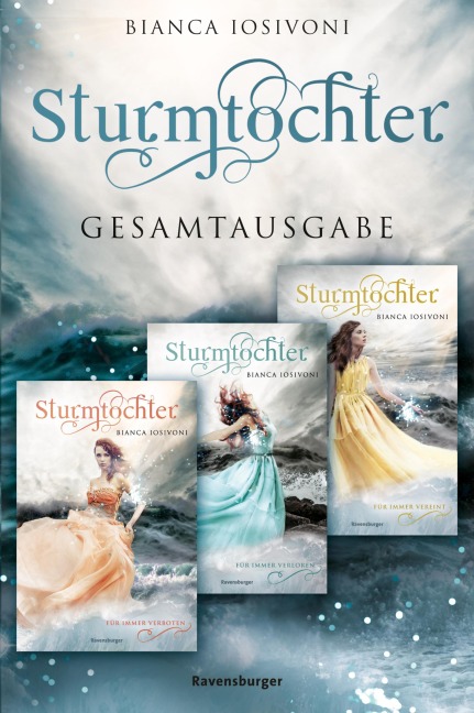Sturmtochter, Band 1-3 - Sturmtochter - Bianca Iosivoni