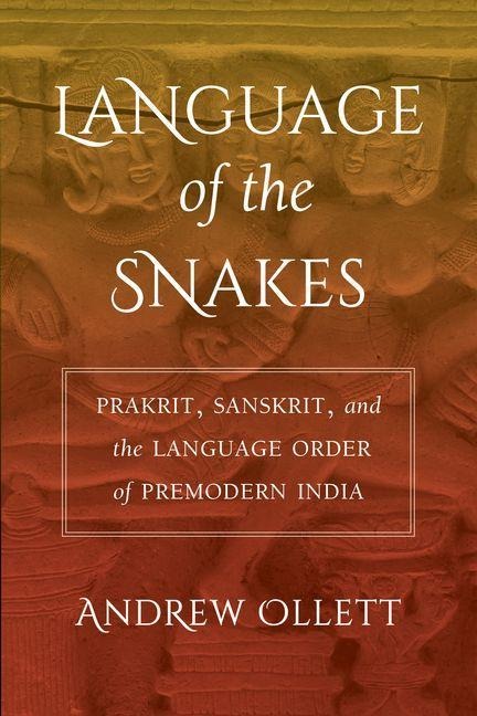 Language of the Snakes - Andrew Ollett