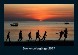 Cover-Bild zum Titel 'Sonnenuntergänge 2027 Fotokalender DIN A5' von 'Tobias Schmitt, Kevin Heber'