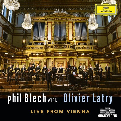 Live From Vienna - Olivier Latry Phil Blech Wien
