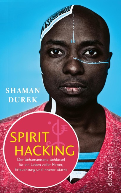 Spirit Hacking - Shaman Durek