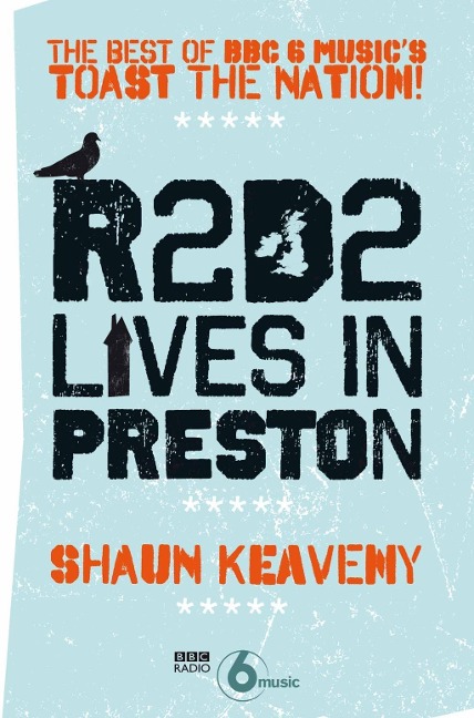R2D2 Lives in Preston - Shaun Keaveny