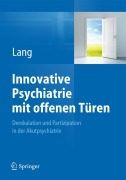 Cover-Bild zum Titel 'Innovative Psychiatrie mit offenen Türen' von 'Undine Lang'