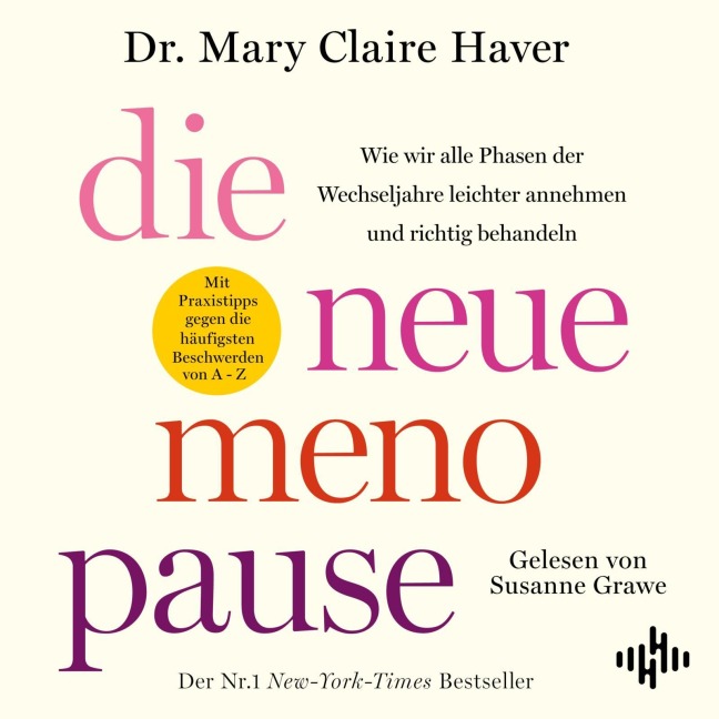 Die neue Menopause - Mary Claire Haver