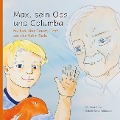Max, sein Opa und Columba - Jörg Cuno, Esther Anna Feldbaum