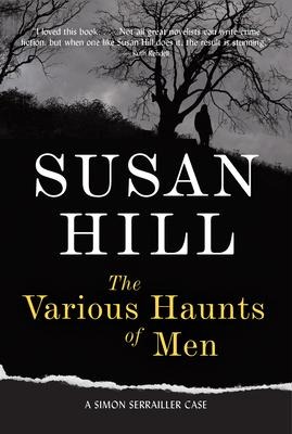 The Various Haunts of Men - Susan Hill