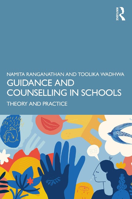 Guidance and Counselling in Schools - Namita Ranganathan, Toolika Wadhwa