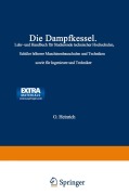Cover-Bild zum Titel 'Die Dampfkessel' von 'O. Heinrich, F. Tetzner'
