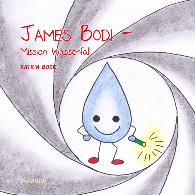 James Bodi - Mission Wasserfall - Katrin Bock