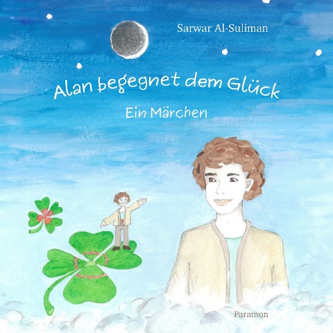Alan begegnet dem Glück - Sarwar Al-Suliman, Kristian Lind, Alexander Eisenmann