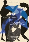 Cover-Bild zum Titel 'Unertrunken' von 'Alexis Pauline Gumbs'