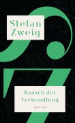Cover-Bild zum Titel 'Rausch der Verwandlung' von 'Stefan Zweig'