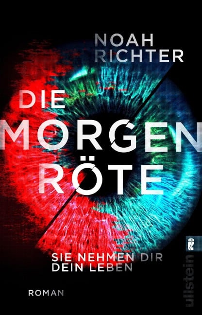 Die Morgenröte - Sie nehmen dir dein Leben - Noah Richter