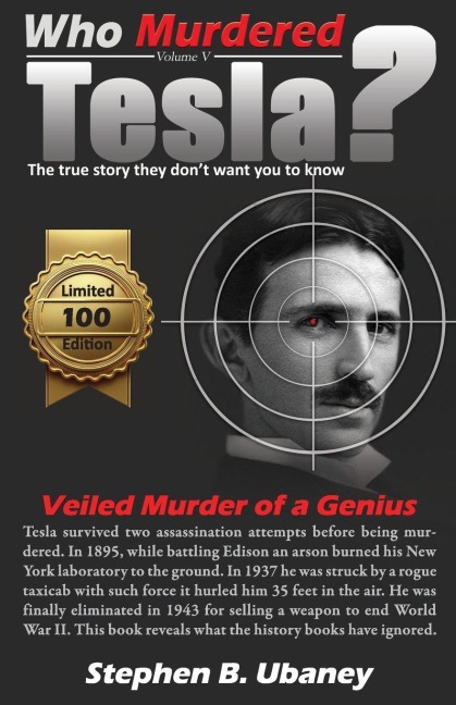 Who Murdered Tesla? - Stephen Brian Ubaney