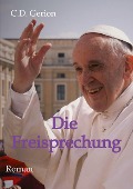 Cover-Bild zum Titel 'Die Freisprechung' von 'C. D. Gerion'
