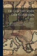 Cover-Bild zum Titel 'De Geschiedenis Der Kozakken: Van Hunnen Oorsprong Af, Tot Op Den Tegenwoordigen Tijd, Met Eene Beschrijving Van Hunne Inrigting En Hunne Woonplaats' von 'Carl Von Plotho'